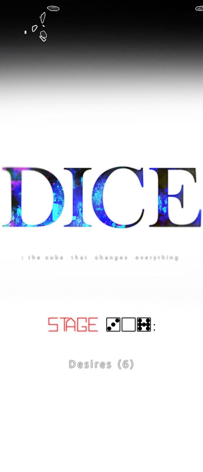 DICE: the cube that changes everything Chapter 307 11